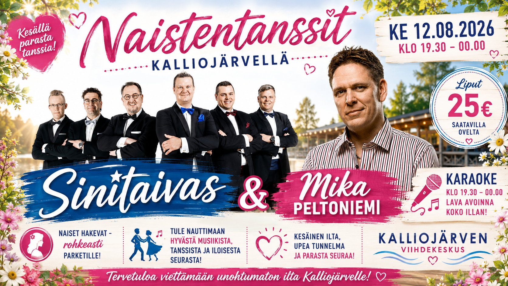 Ke 12.8.2026 – Naistentanssit ja Karaoke – Sinitaivas sekä Mika Peltoniemi – Kalliojärven Viihdekeskus