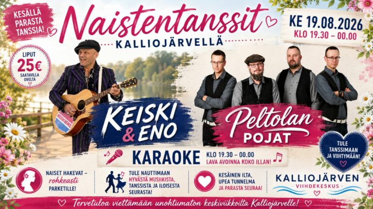 Ke 19.8.2026 – Naistentanssit ja Karaoke – Keiski & ENO sekä Peltolan Pojat – Kalliojärven Viihdekeskus