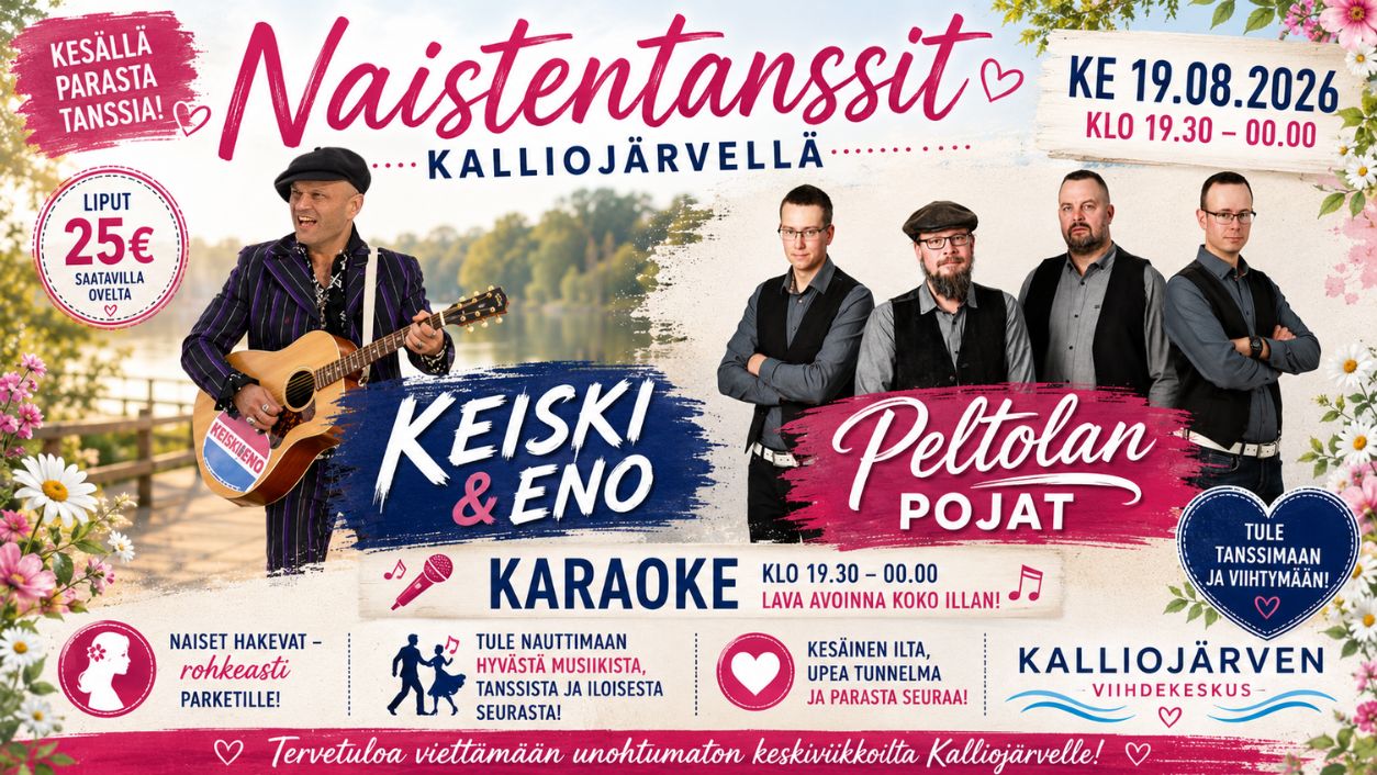 Ke 19.8.2026 – Naistentanssit ja Karaoke – Keiski & ENO sekä Peltolan Pojat – Kalliojärven Viihdekeskus
